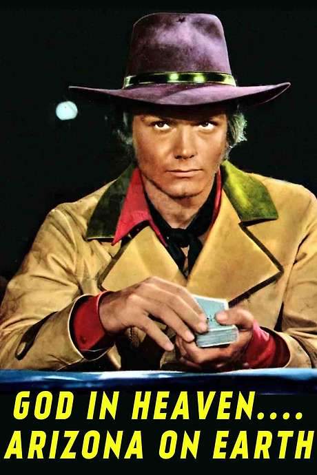 God in Heaven… Arizona on Earth